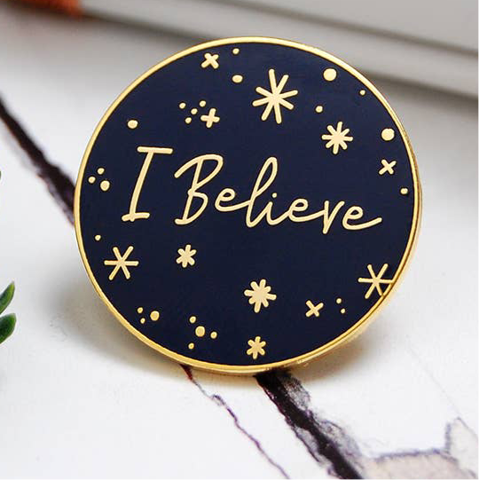 I Believe Enamel Pin - Embrace the Magic of Belief