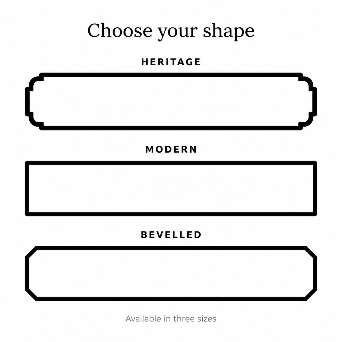 Three sign shapes: Heritage with decorative edges, Modern with square corners, and Bevelled with angled corners.