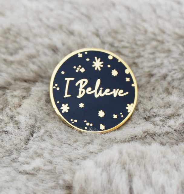 I Believe Enamel Pin - Embrace the Magic of Belief