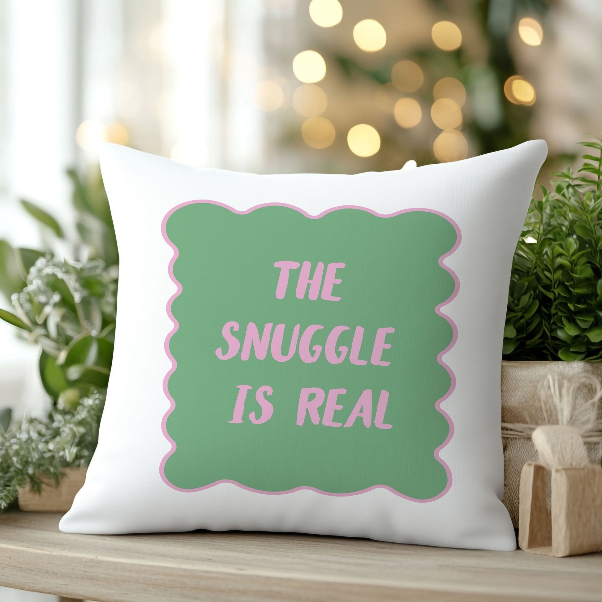 The Snuggle Is Real” Cushion - Mac and Lilly