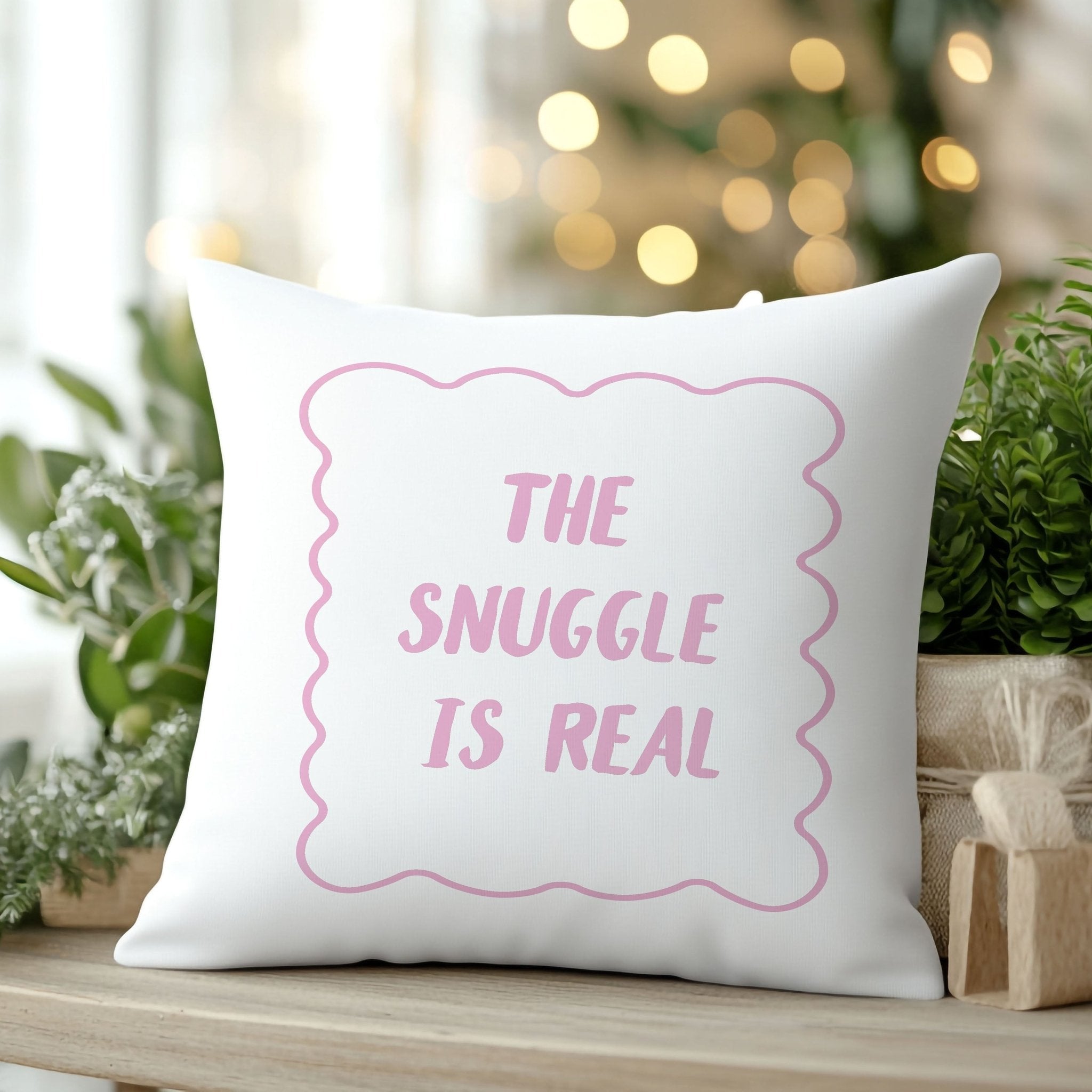 The Snuggle Is Real” Cushion - Mac and Lilly
